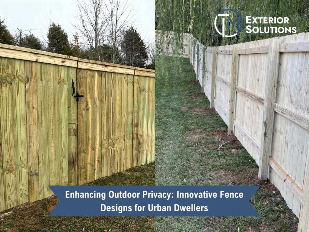 Enhancing Outdoor Privacy: Innovative Fence Designs for Urban Dwellers